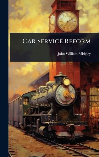Cover image for Car Service Reform