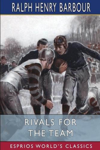 Rivals for the Team (Esprios Classics)