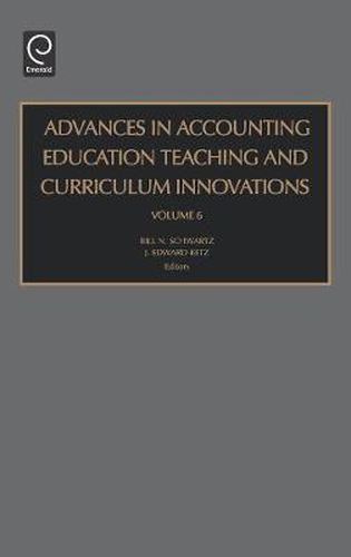 Cover image for Advances in Accounting Education: Teaching and Curriculum Innovations