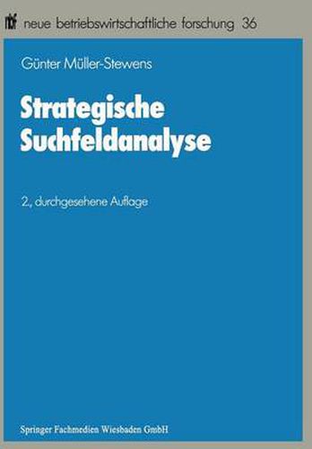 Cover image for Strategische Suchfeldanalyse: Die Identifikation Neuer Geschafte Zur UEberwindung Struktureller Stagnation