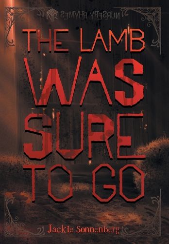 Cover image for The Lamb Was Sure to Go