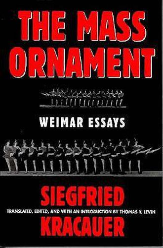 Cover image for The Mass Ornament: Weimar Essays