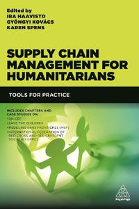 Cover image for Supply Chain Management for Humanitarians: Tools for Practice