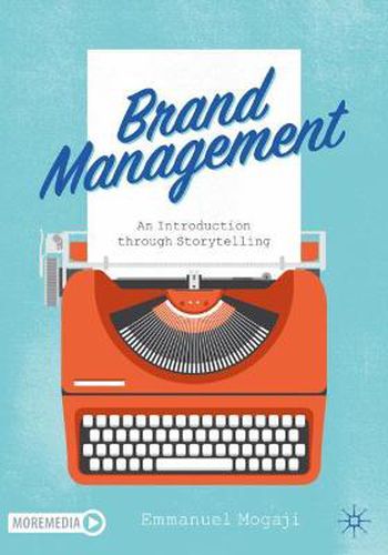 Cover image for Brand Management: An Introduction through Storytelling