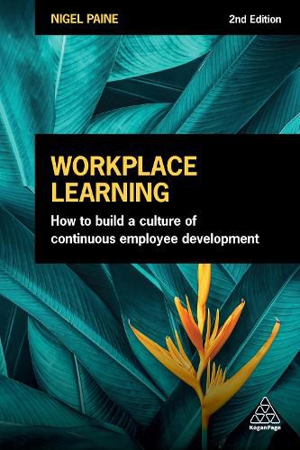 Cover image for Workplace Learning: How to Build a Culture of Continuous Employee Development