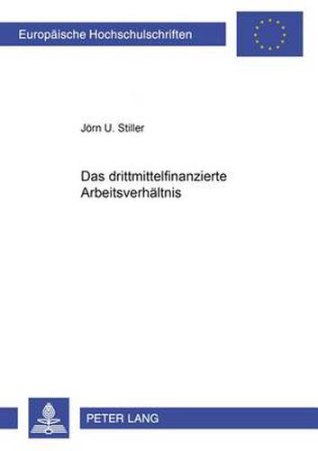 Cover image for Das Drittmittelfinanzierte Arbeitsverhaeltnis