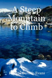 Cover image for A Steep Mountain to Climb