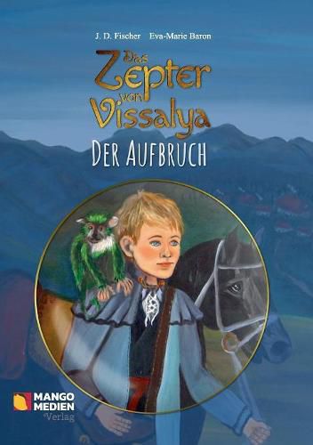 Das Zepter Von Vissalya - Der Aufbruch