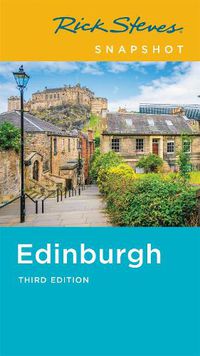 Cover image for Rick Steves Snapshot Edinburgh (Third Edition)