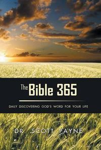 Cover image for The Bible 365: Daily Discovering God's Word For Your Life