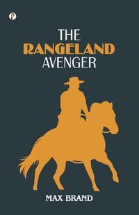 Cover image for The Rangeland Avenger