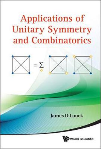 Cover image for Applications Of Unitary Symmetry And Combinatorics