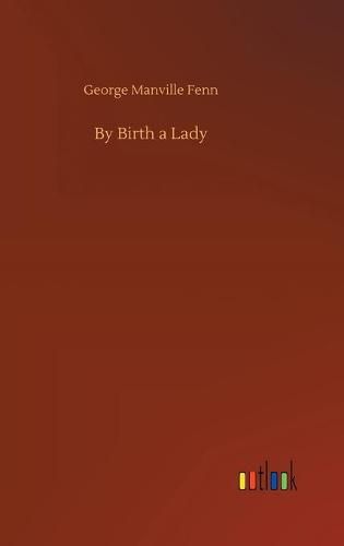 Cover image for By Birth a Lady