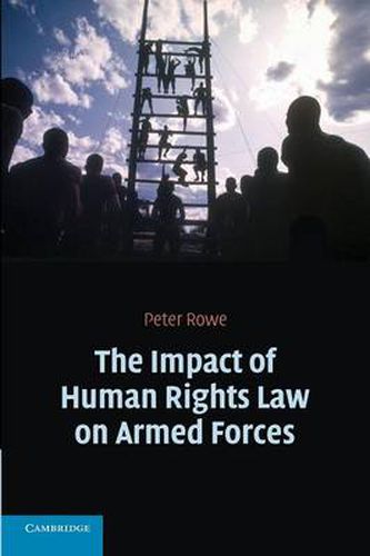 Cover image for The Impact of Human Rights Law on Armed Forces