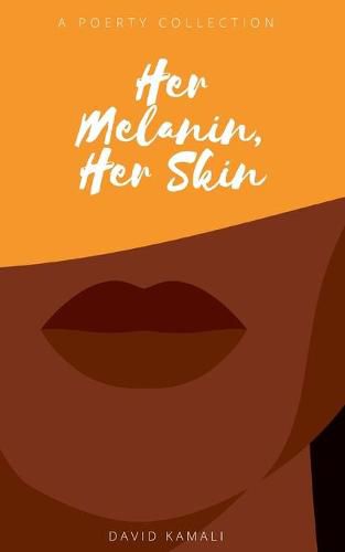 Cover image for Her Melanin, Her Skin