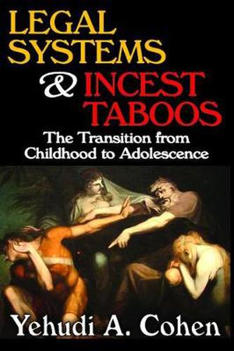 Cover image for Legal Systems and Incest Taboos: The Transition from Childhood to Adolescence