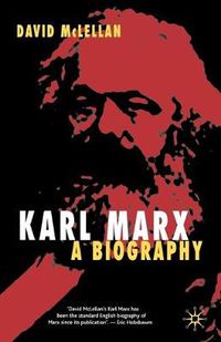 Cover image for Karl Marx 4th Edition: A Biography
