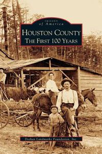 Cover image for Houston County: The First 100 Years