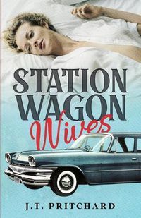 Cover image for Station Wagon Wives