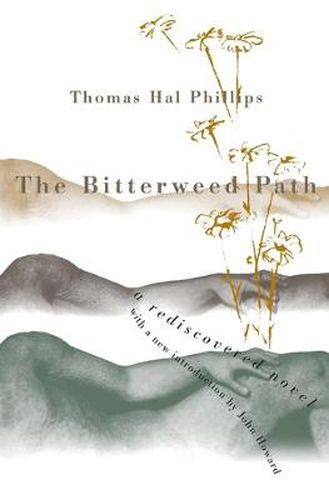 Cover image for The Bitterweed Path: A Rediscovered Novel