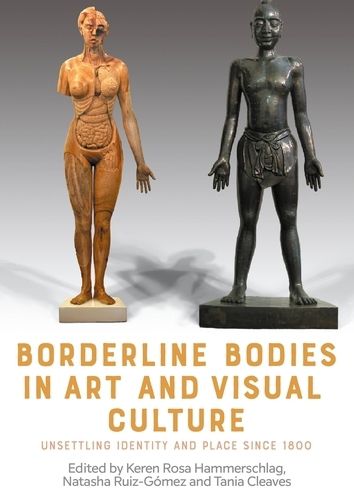 Cover image for Borderline Bodies in Art and Visual Culture