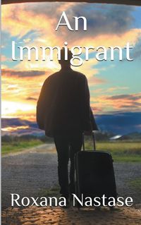 Cover image for An Immigrant