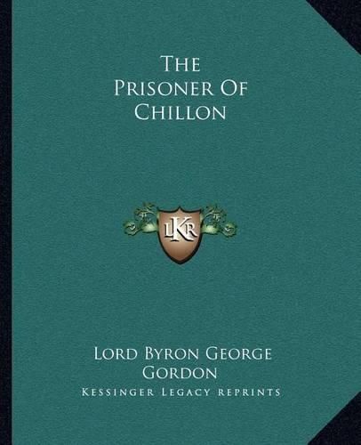 The Prisoner of Chillon