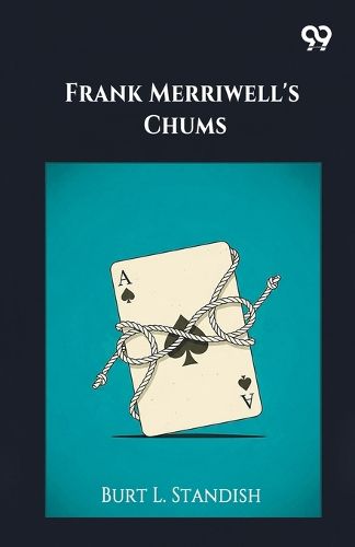 Cover image for Frank Merriwell's Chums (Edition1)