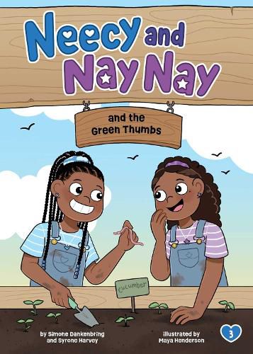 Cover image for Neecy and Nay Nay and the Green Thumbs (Neecy and Nay Nay #3) (A Little Bee Books Chapter Book Series)