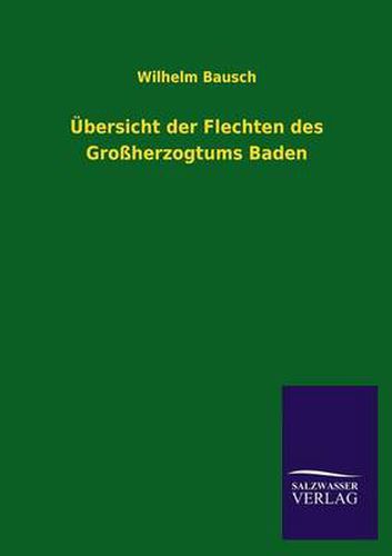 Cover image for Ubersicht Der Flechten Des Grossherzogtums Baden