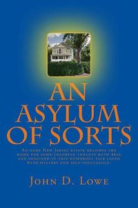 Cover image for An Asylum of Sorts