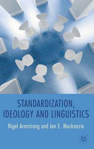 Cover image for Standardization, Ideology and Linguistics