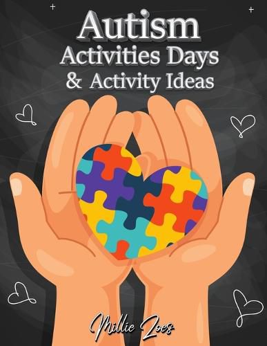 Cover image for Autism Activities Days And Activity Ideas: Goals and Progress - Child Goals - Daily Routines for Children and Their Families