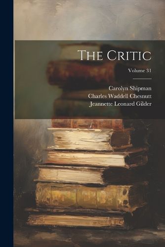 The Critic; Volume 31