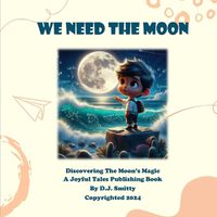 Cover image for We Need The Moon