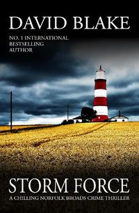 Cover image for Storm Force: A chilling Norfolk Broads crime thriller