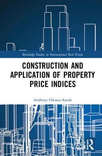 Construction and Application of Property Price Indices