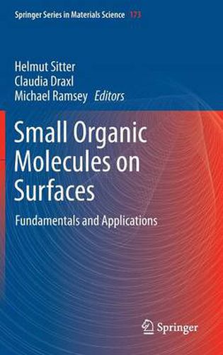 Cover image for Small Organic Molecules on Surfaces: Fundamentals and Applications