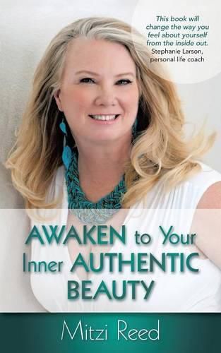 Cover image for Awaken to Your Inner Authentic Beauty