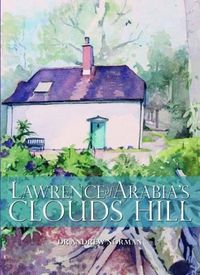 Cover image for Lawrence of Arabia's Clouds Hill