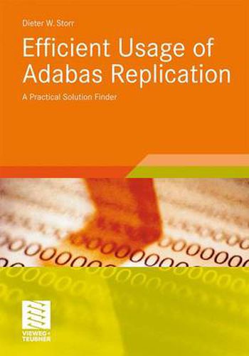 Efficient Usage of Adabas Replication: A Practical Solution Finder