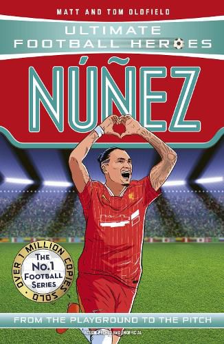 Cover image for Ultimate Football Heroes: Nunez (Goal Machines 8)
