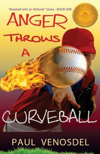 Cover image for ANGER Throws a Curveball: Baseball with an Attitude  - BOOK ONE