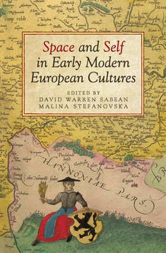 Cover image for Space and Self in Early Modern European Cultures