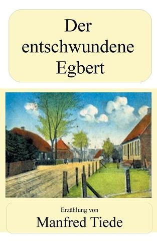 Cover image for Der entschwundene Egbert