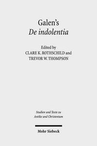 Cover image for Galen's De indolentia: Essays on a Newly Discovered Letter