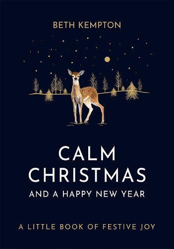 Cover image for Calm Christmas and a Happy New Year: A little book of festive joy