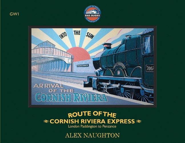 Cover image for The Route of the Cornish Riviera Express