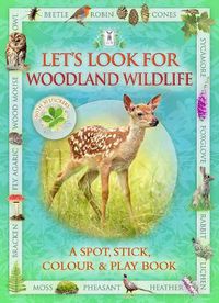 Cover image for Let's Look for Woodland Wildlife