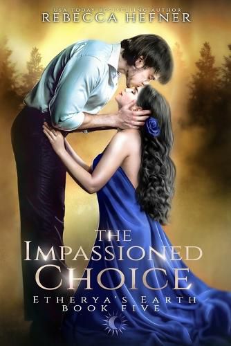 Cover image for The Impassioned Choice